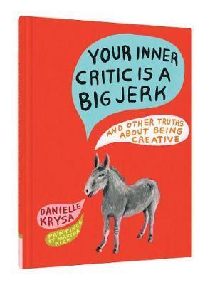 Your Inner Critic is a Big Jerk