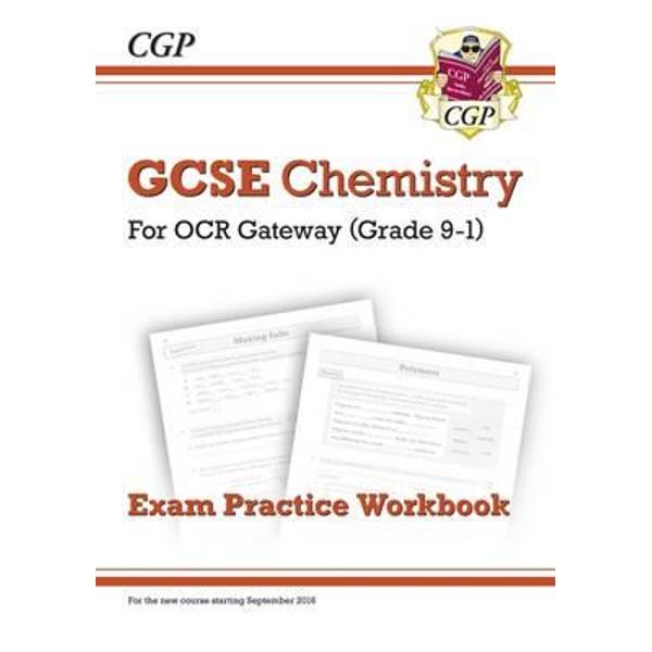 New Grade 9-1 GCSE Chemistry: OCR Gateway Exam Practice Work