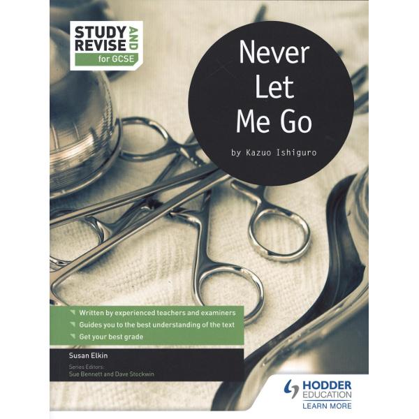 Study and Revise for GCSE: Never Let Me Go