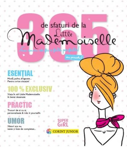 365 de sfaturi de la Little Mademoiselle sau cum sa fii o fata perfecta