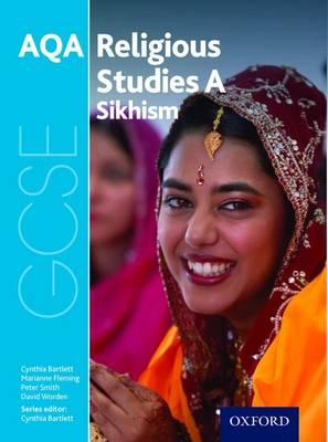 GCSE Religious Studies for AQA A: Sikhism