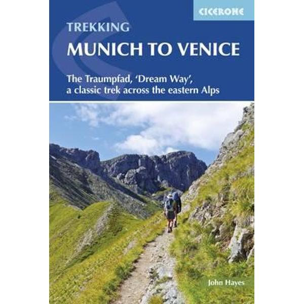 Trekking Munich to Venice
