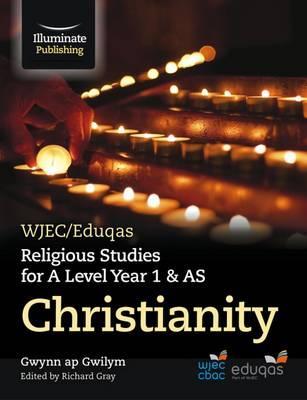 WJEC/Eduqas Religious Studies for A Level Year 1 & AS - Chri