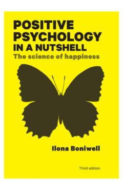 Positive Psychology in a Nutshell