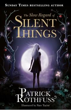 Slow Regard of Silent Things