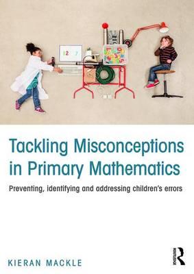Tackling Misconceptions in Primary Mathematics