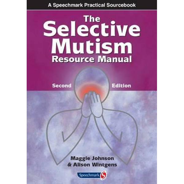 Selective Mutism Resource Manual