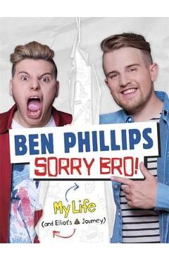 Coperta cărții 'Sorry, Bro!'