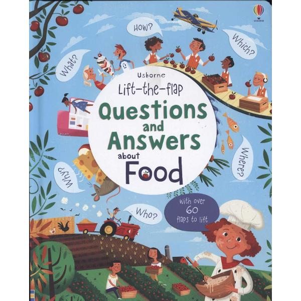 Lift-the-Flap Questions and Answers About Food