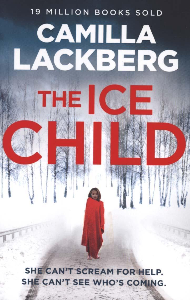 Ice Child (Patrik Hedstrom and Erica Falck, Book 9)