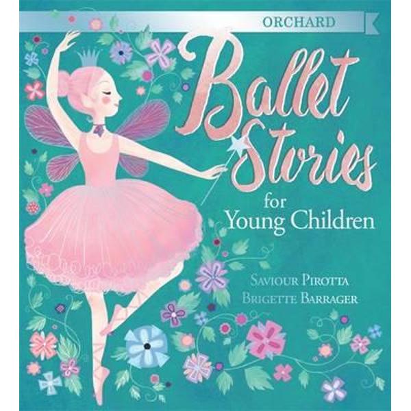 Orchard Ballet Stories for Young Children