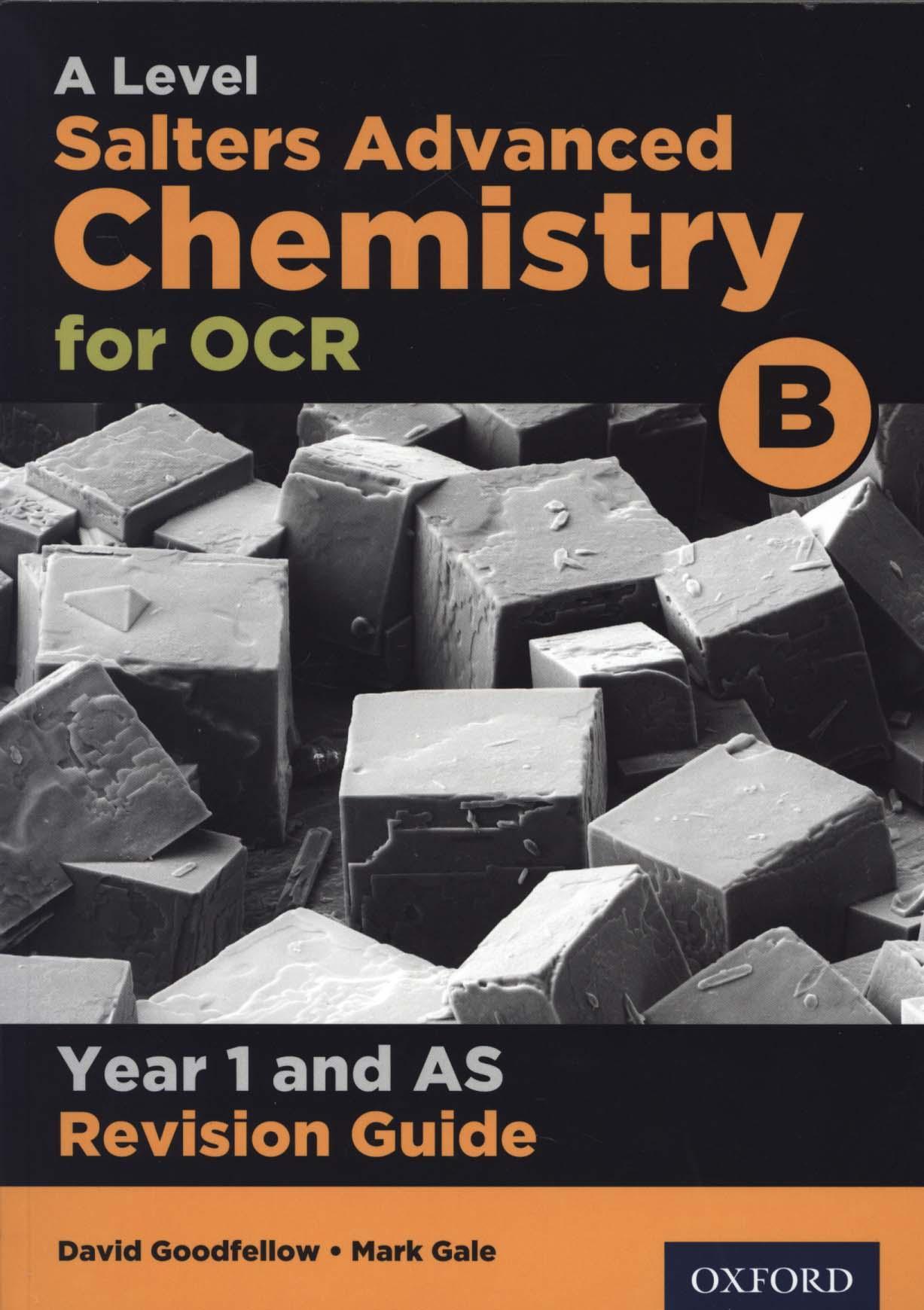 OCR A Level Salters' Advanced Chemistry Year 1 Revision Guid