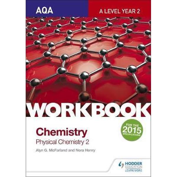 AQA A-Level Chemistry Workbook: Physical Chemistry 2
