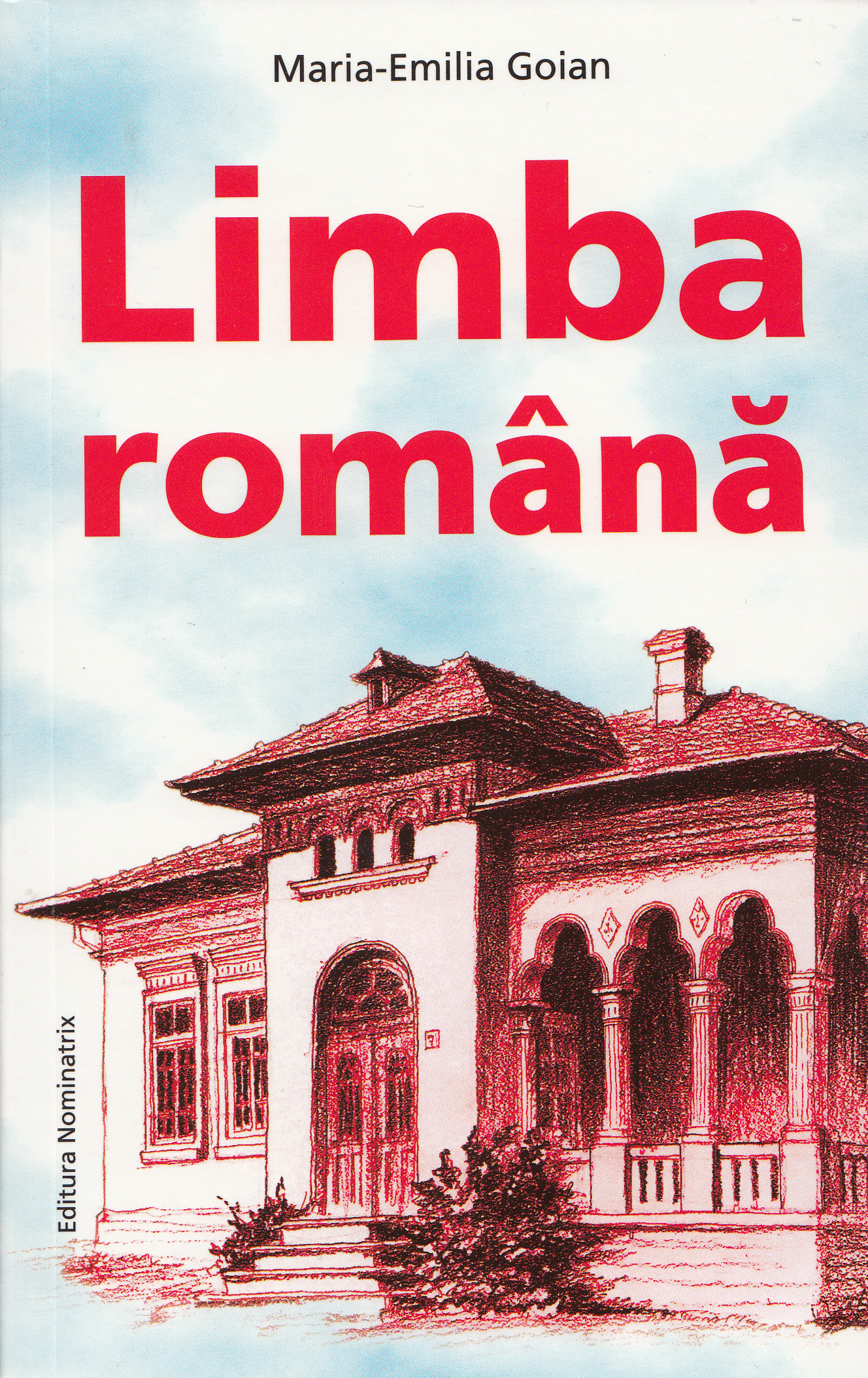 Coperta cărții 'Limba romana - Maria-Emilia Goian'