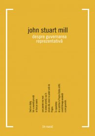 Despre guvernarea reprezentativa - John Stuart Mill