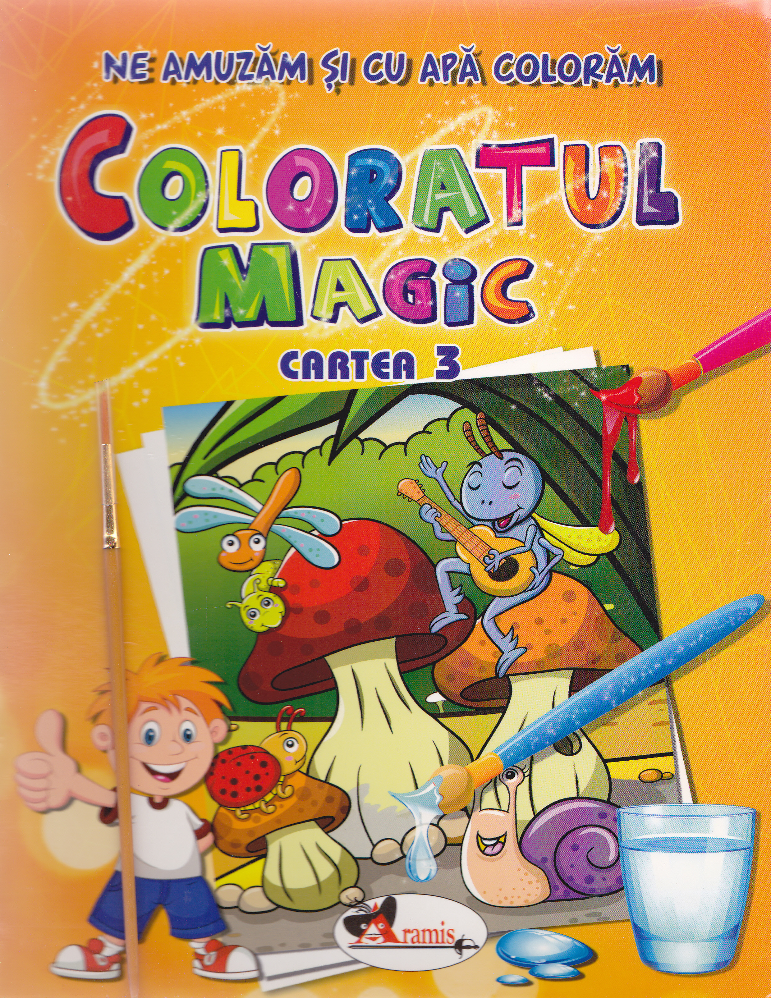 Coloratul magic cartea 3 - Ne amuzam si cu apa coloram