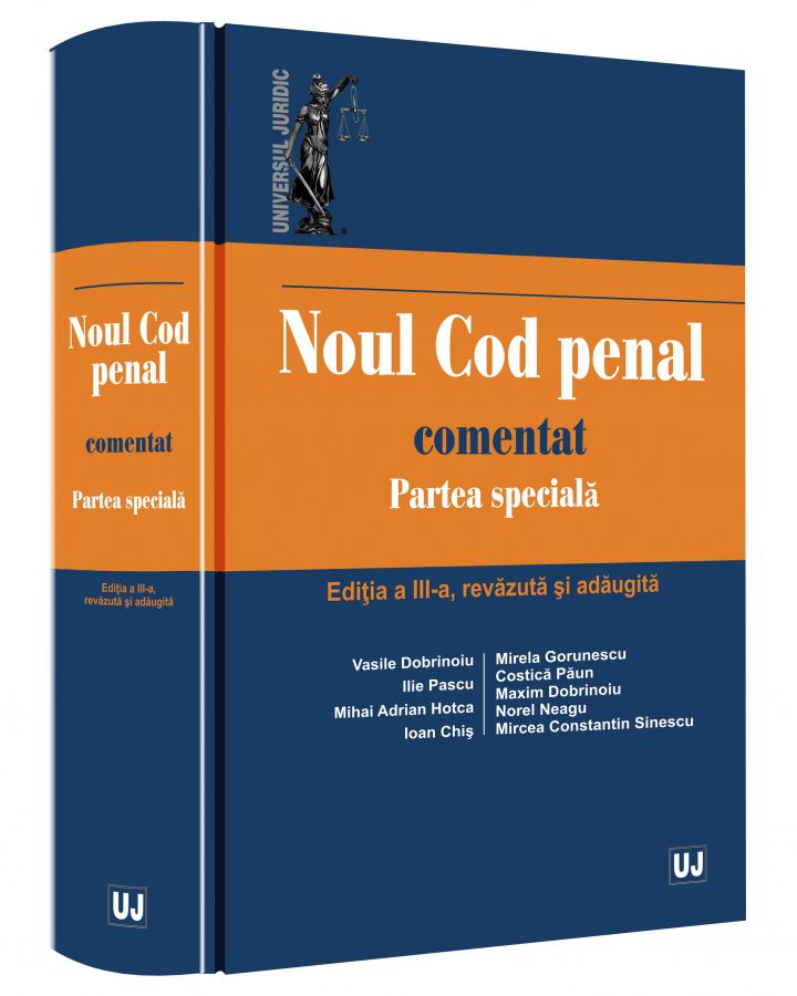 Noul Cod penal comentat. Partea speciala Ed.3 - Vasile Dobrinoiu