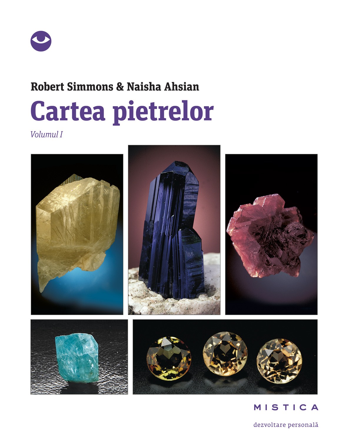Cartea pietrelor Vol.1 - Robert Simmons, Naisha Ahsian