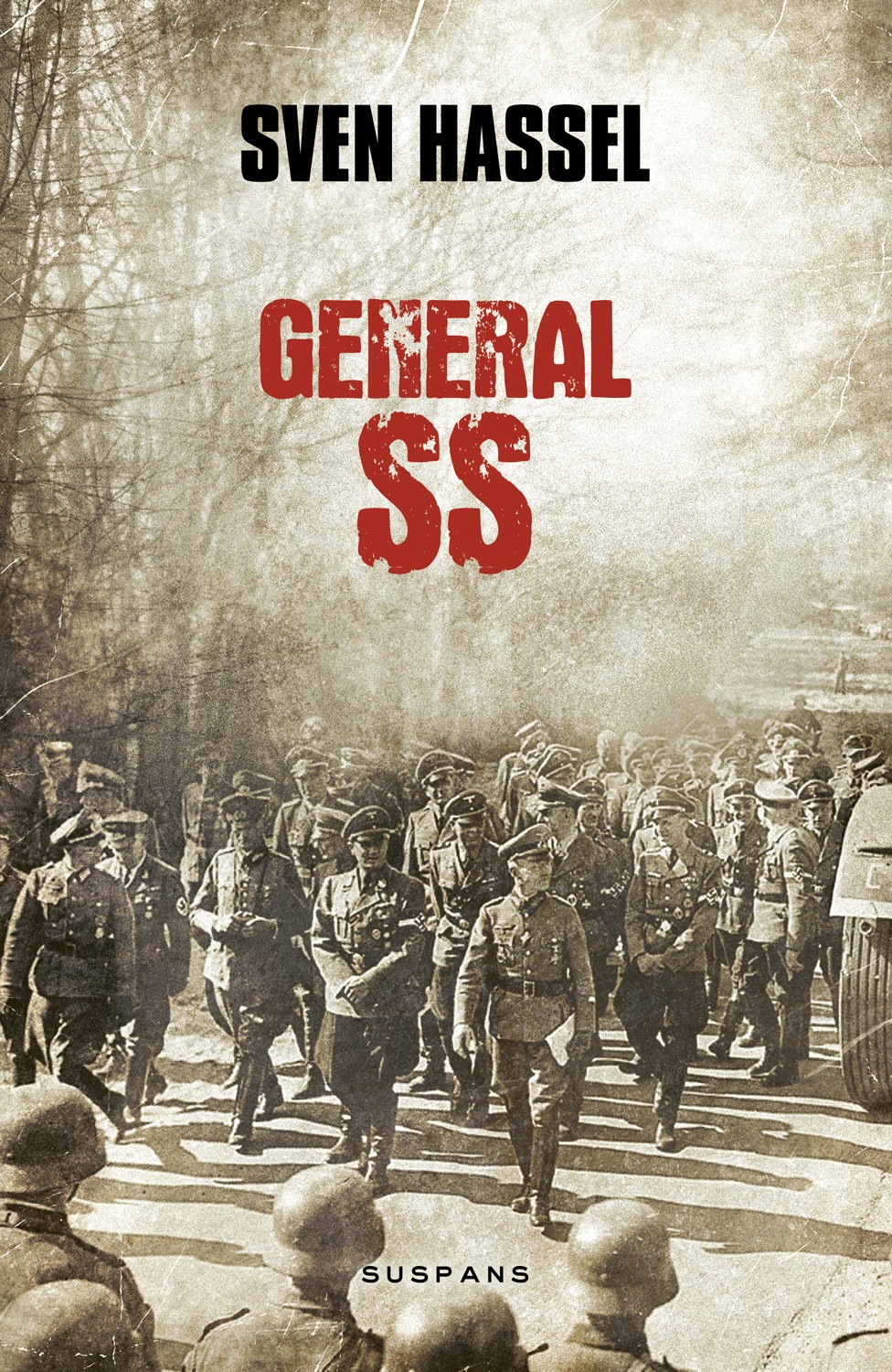 General SS. Editia 2016 - Sven Hassel