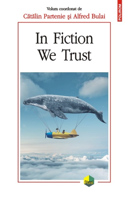 In fiction we trust - Catalin Partenie, Alfred Bulai