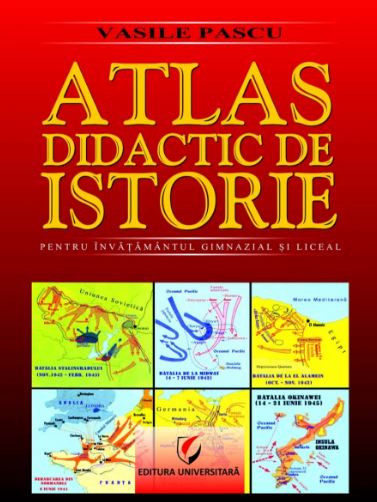 Atlas didactic de istorie - Vasile Pascu