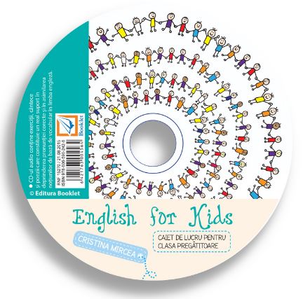 CD English for Kids. Caiet de lucru - Clasa pregatitoare. Ed. 2016 - Cristina Mircea