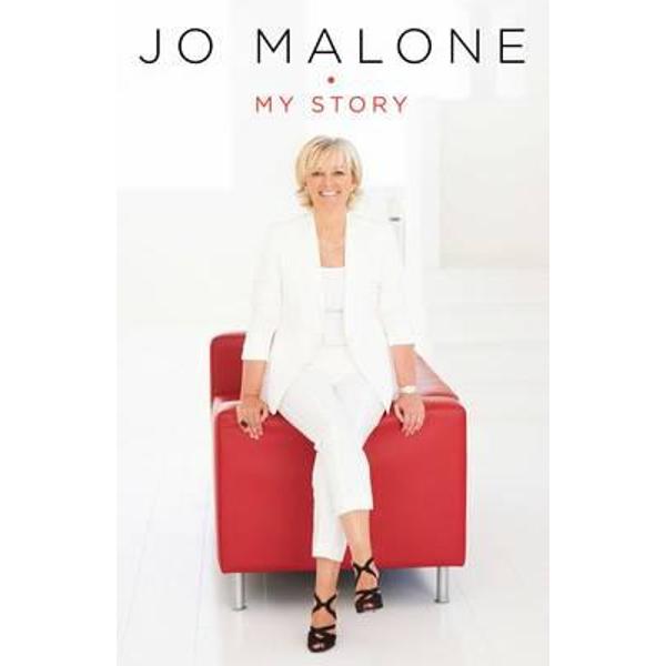 Jo Malone: My Story