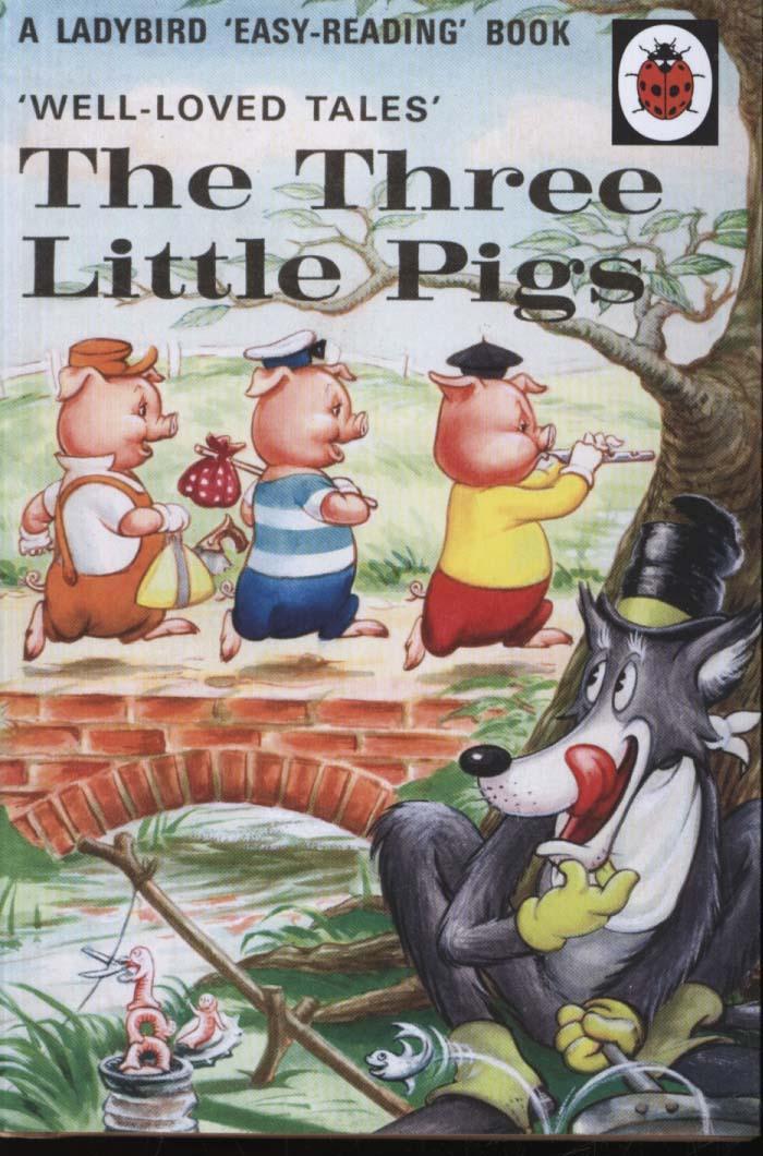 Well-Loved Tales: the Three Little Pigs