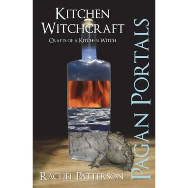 Pagan Portals - Kitchen Witchcraft