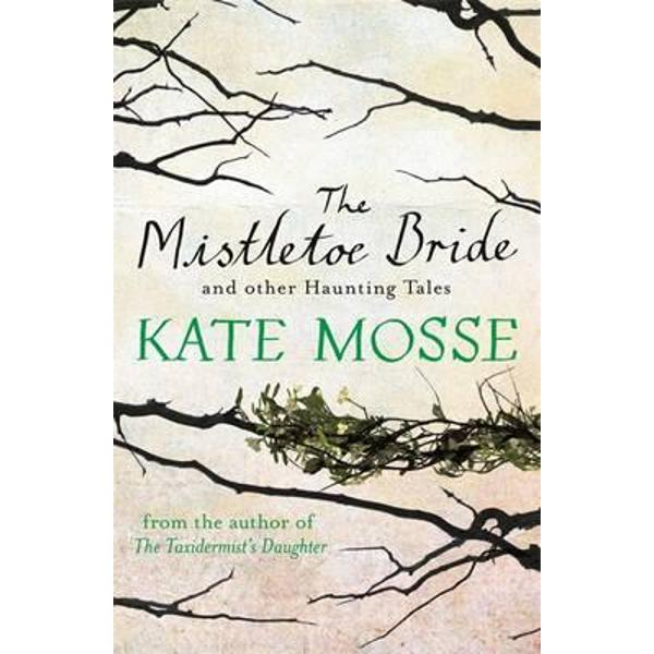 Mistletoe Bride and Other Haunting Tales