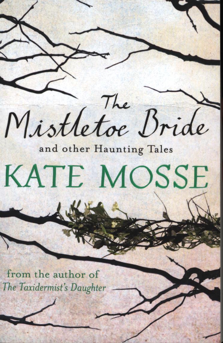 Mistletoe Bride and Other Haunting Tales