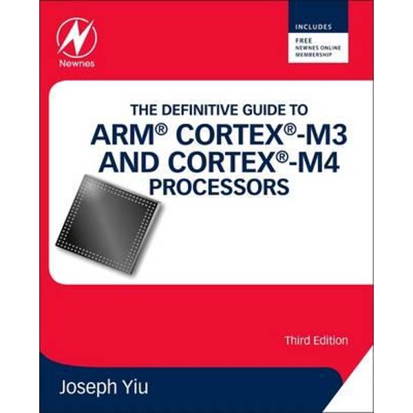 Definitive Guide to ARM Cortex-M3 and Cortex-M4 Processors