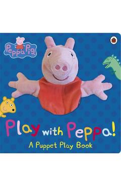 Peppa Pig: Play with Peppa Hand Puppet Book
