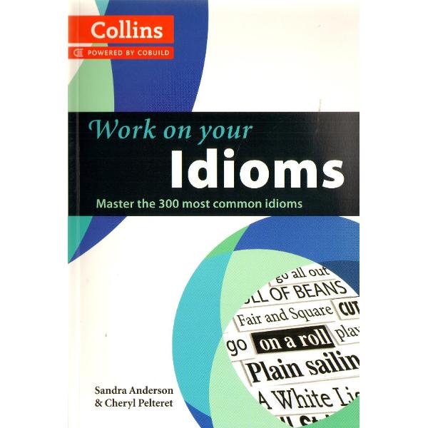 Collins Work on Your Idioms