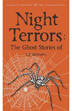 Night Terrors: The Ghost Stories of E.F. Benson