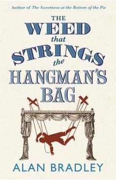 Poza produsului Weed That Strings the Hangman's Bag