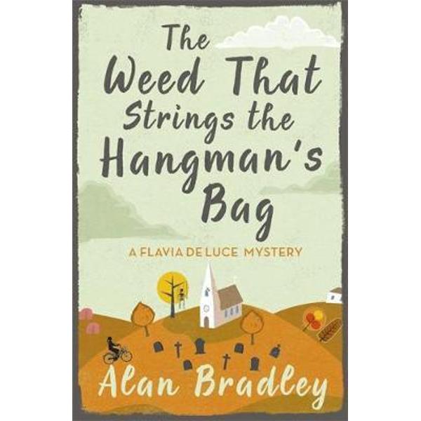 Weed That Strings the Hangman's Bag