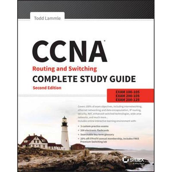 CCNA Routing and Switching Complete Study Guide