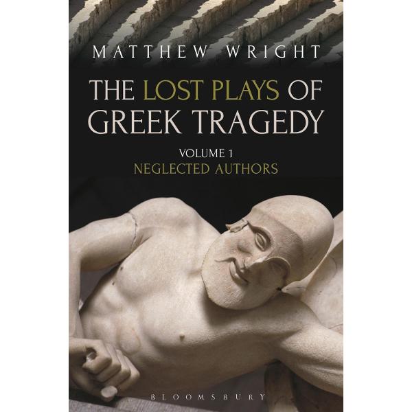 Lost Plays of Greek Tragedy