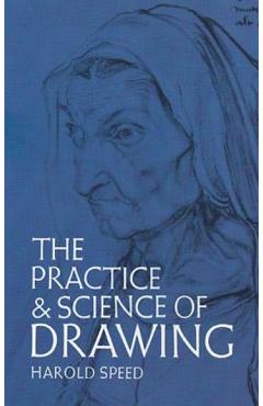 Practice and Science of Drawing