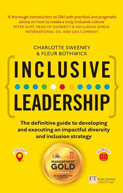 Inclusive Leadership: The Definitive Guide to Developing and