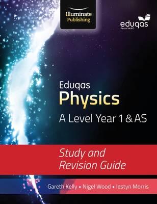 Eduqas Physics for A Level Year 1 & AS