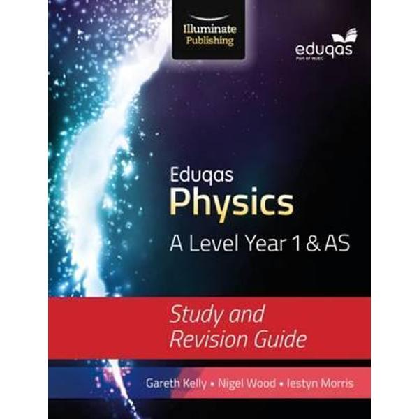 Eduqas Physics for A Level Year 1 & AS