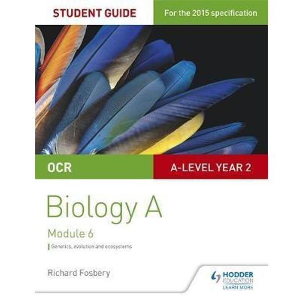 OCR A Level Year 2 Biology A Student Guide: Module 6