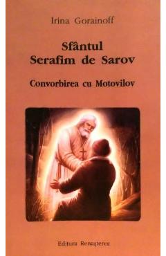 Poza produsului Sfantul Serafim de Sarov. Convorbirea cu Motovilov - Irina Gorainoff
