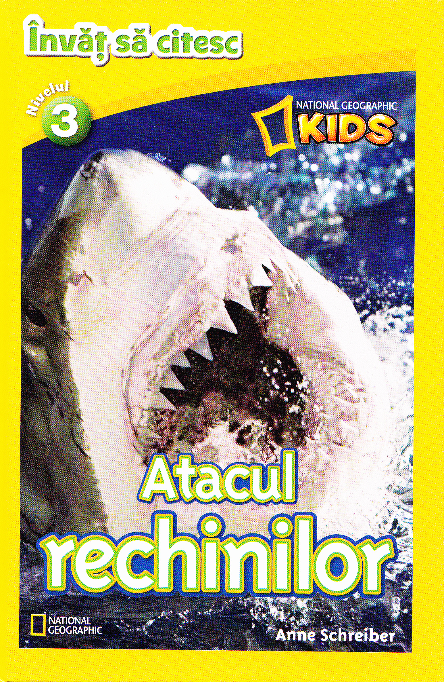 Atacul rechinilor - National Geographic Kids - Invat sa citesc nivelul 3