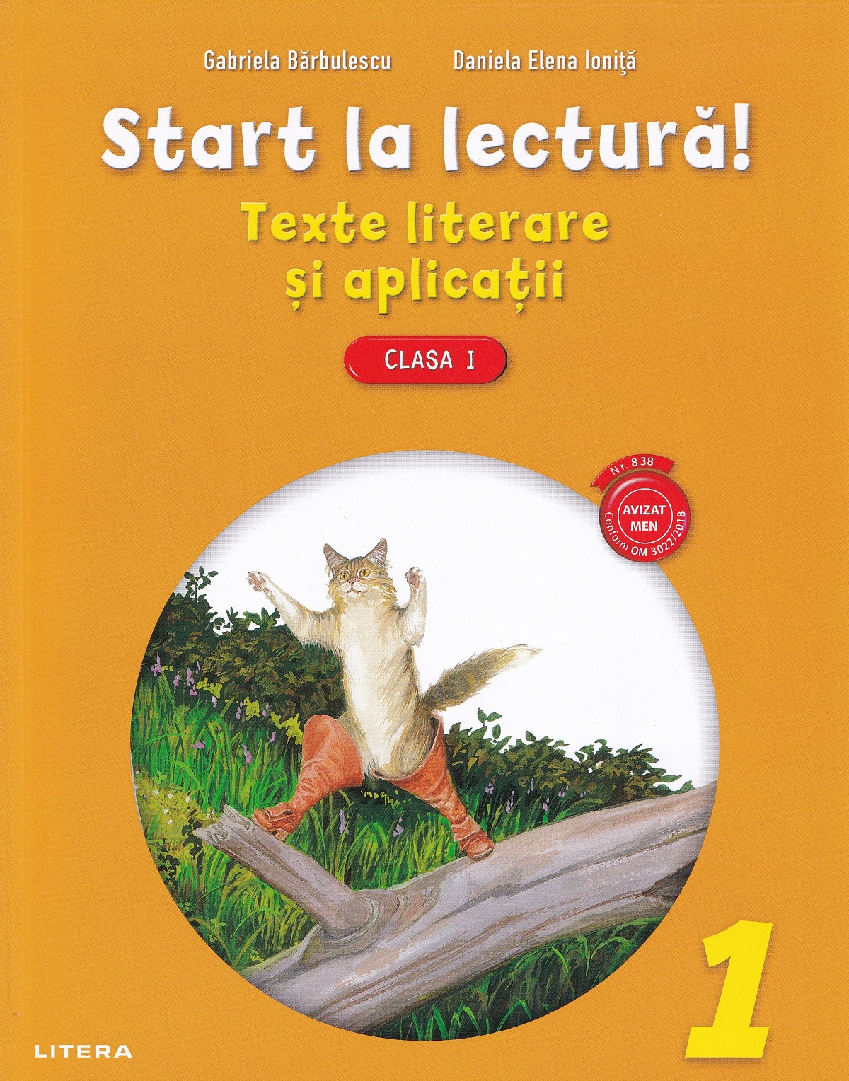 Start la lectura! Teste literare si aplicatii - Clasa 1 - Gabriela Barbulescu, Daniela Elena Ionita