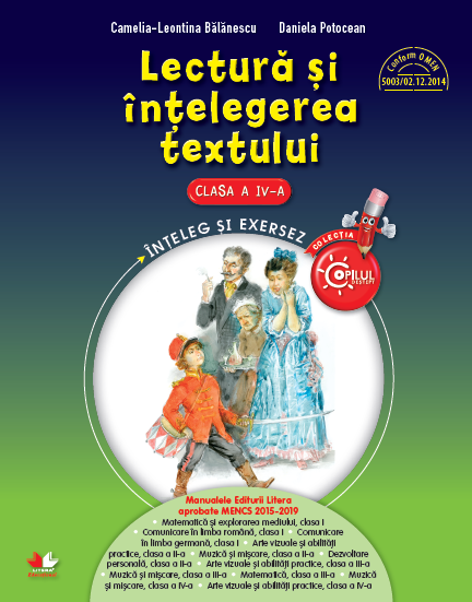 Lectura si intelegerea textului - Clasa a 4-a - Camelia-Leontina Balanescu, Daniela Potocean
