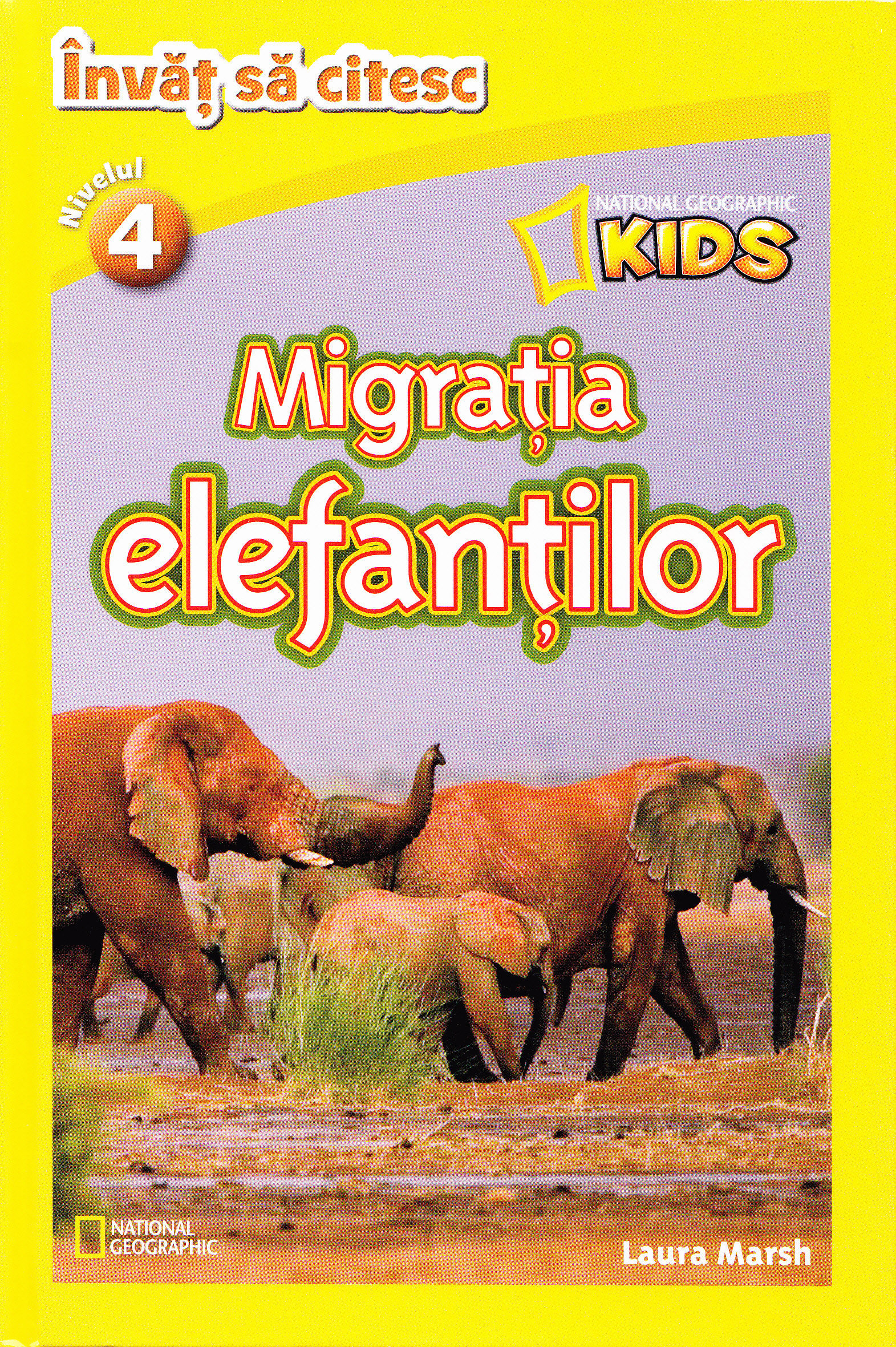 Migratia elefantilor - National Geographic Kids - Invat sa citesc nivelul 4