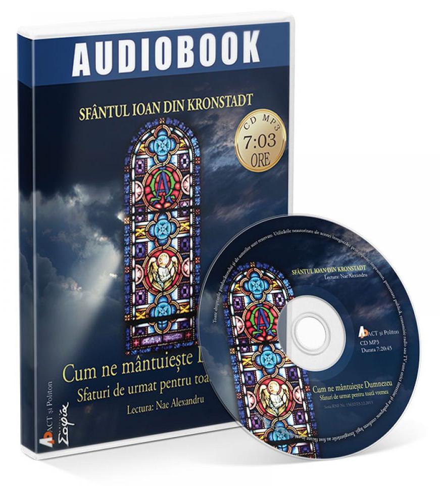 CD Cum ne mantuieste Dumnezeu - Sfantul Ioan din Kronstadt